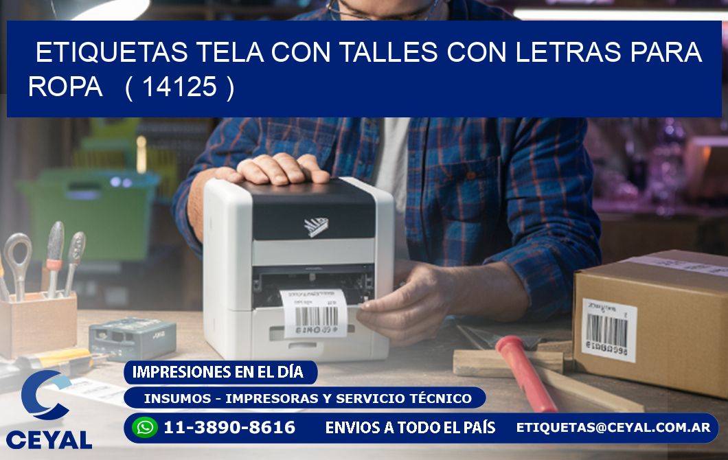 ETIQUETAS TELA CON TALLES CON LETRAS PARA ROPA   ( 14125 )