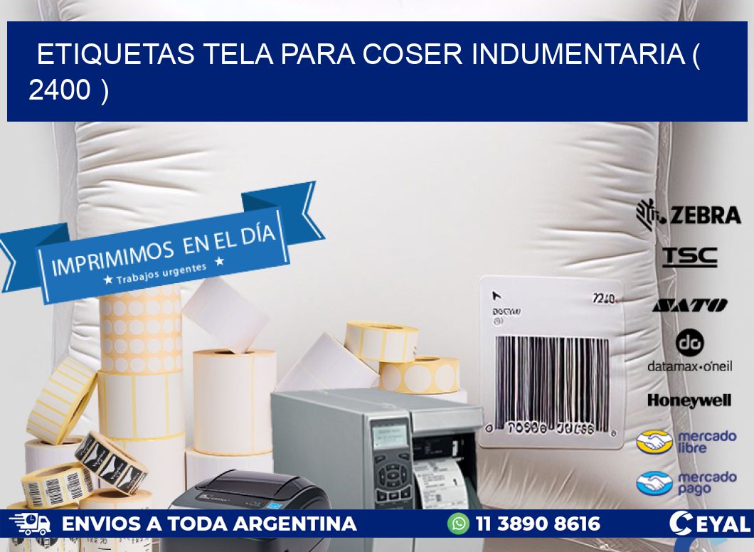 ETIQUETAS TELA PARA COSER INDUMENTARIA ( 2400 )