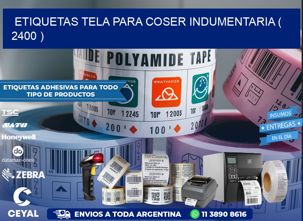 ETIQUETAS TELA PARA COSER INDUMENTARIA ( 2400 )