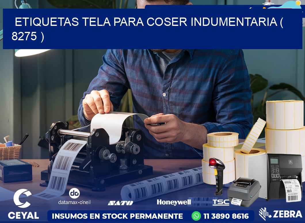 ETIQUETAS TELA PARA COSER INDUMENTARIA ( 8275 )
