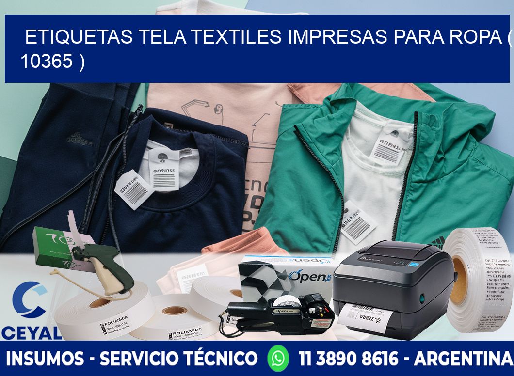 ETIQUETAS TELA TEXTILES IMPRESAS PARA ROPA ( 10365 )