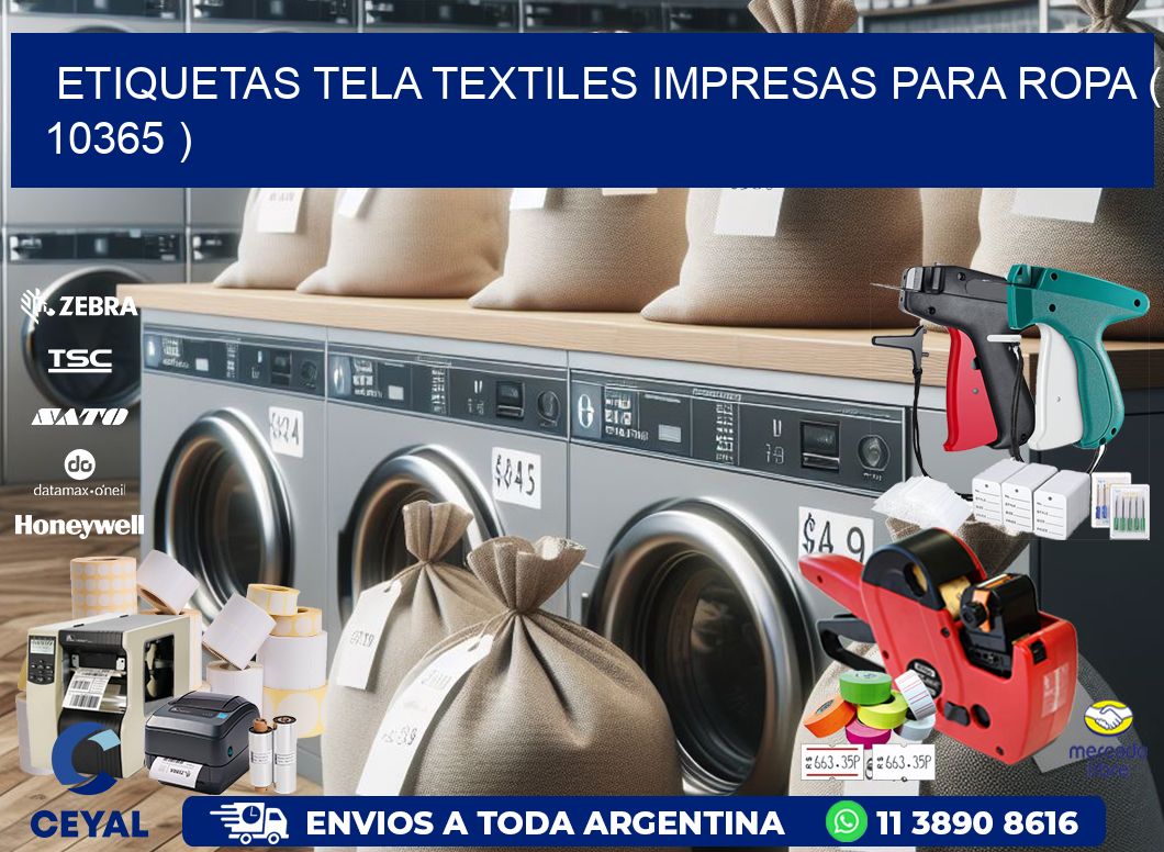 ETIQUETAS TELA TEXTILES IMPRESAS PARA ROPA ( 10365 )