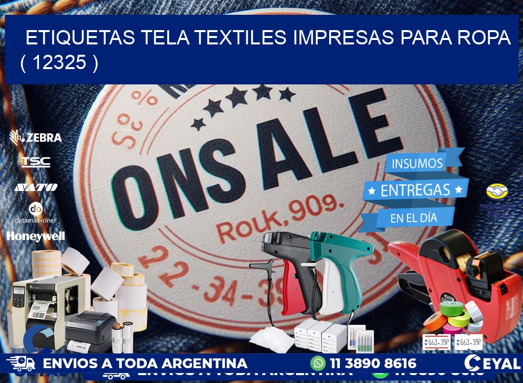 ETIQUETAS TELA TEXTILES IMPRESAS PARA ROPA   ( 12325 )