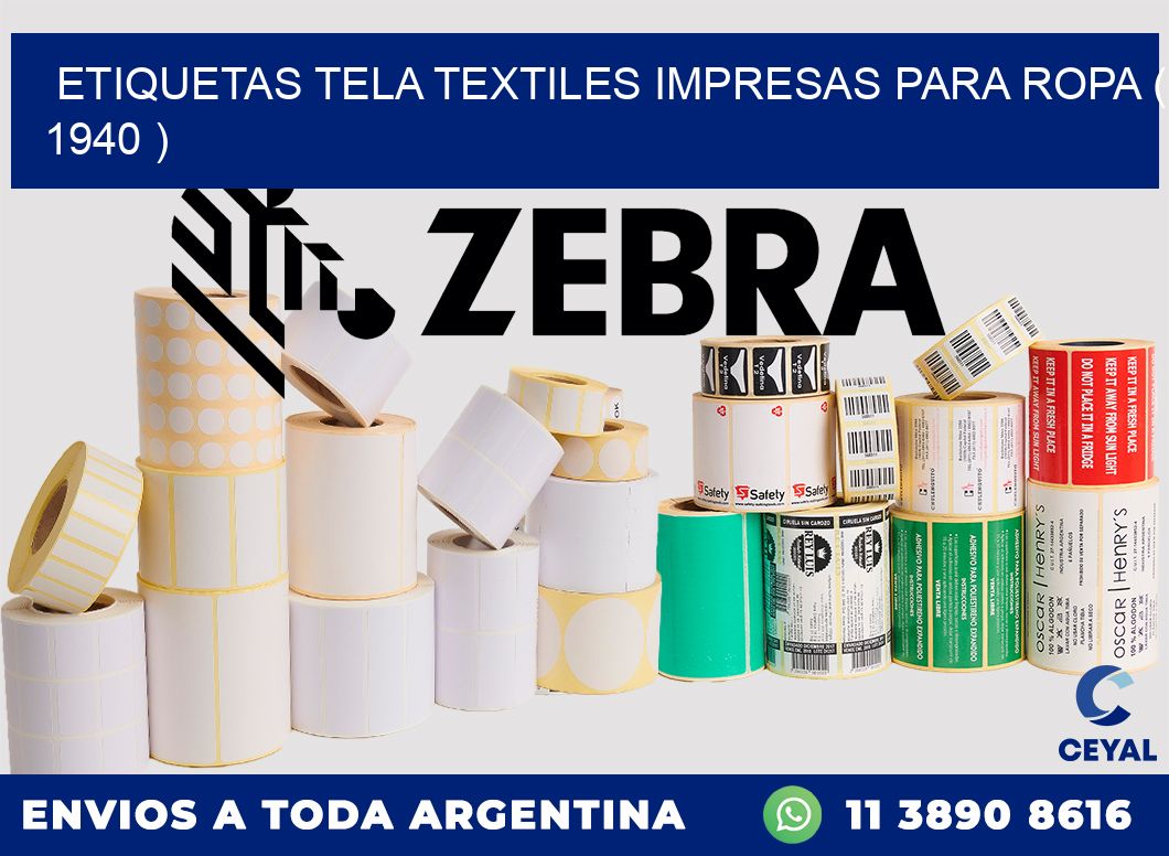 ETIQUETAS TELA TEXTILES IMPRESAS PARA ROPA ( 1940 )