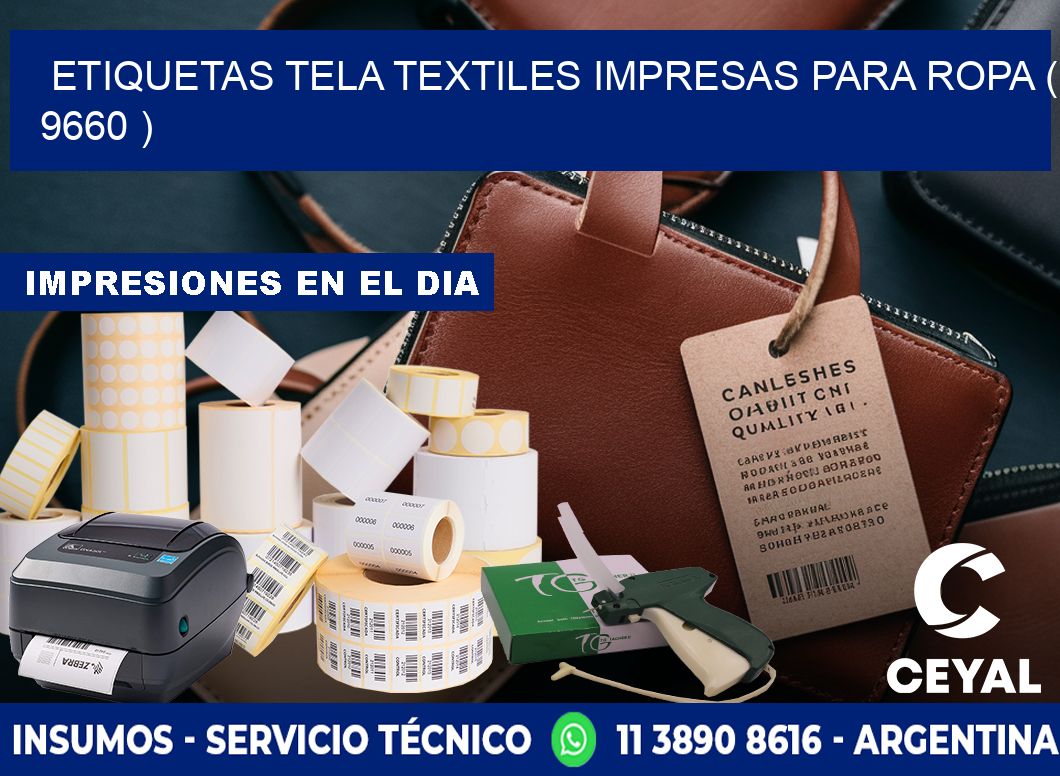 ETIQUETAS TELA TEXTILES IMPRESAS PARA ROPA ( 9660 )