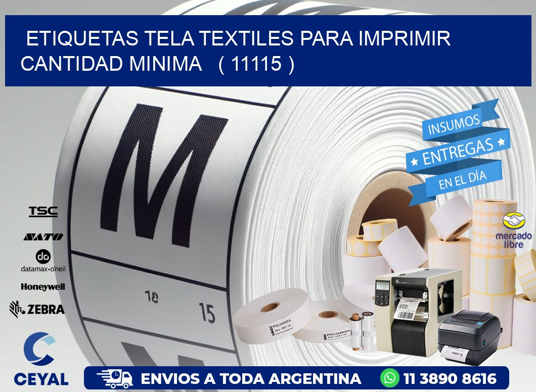ETIQUETAS TELA TEXTILES PARA IMPRIMIR CANTIDAD MINIMA   ( 11115 )