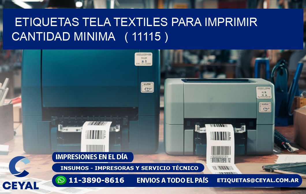 ETIQUETAS TELA TEXTILES PARA IMPRIMIR CANTIDAD MINIMA   ( 11115 )