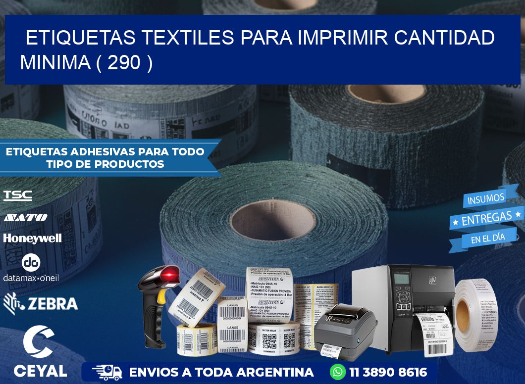 ETIQUETAS TEXTILES PARA IMPRIMIR CANTIDAD MINIMA ( 290 )