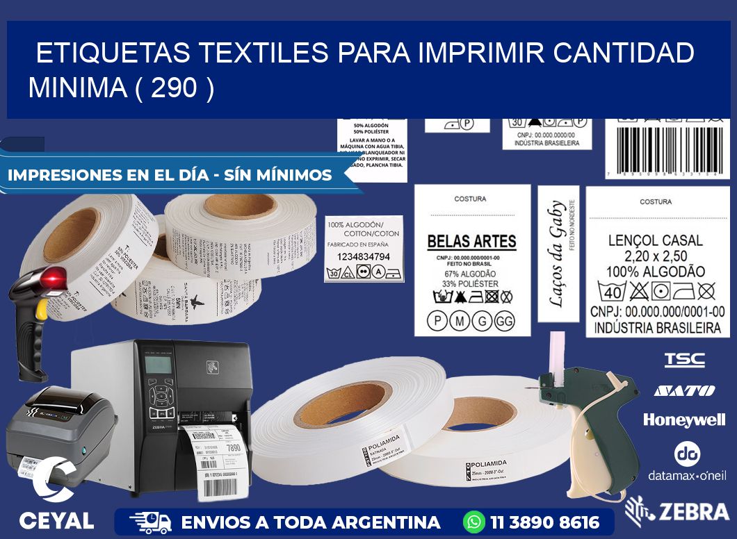 ETIQUETAS TEXTILES PARA IMPRIMIR CANTIDAD MINIMA ( 290 )