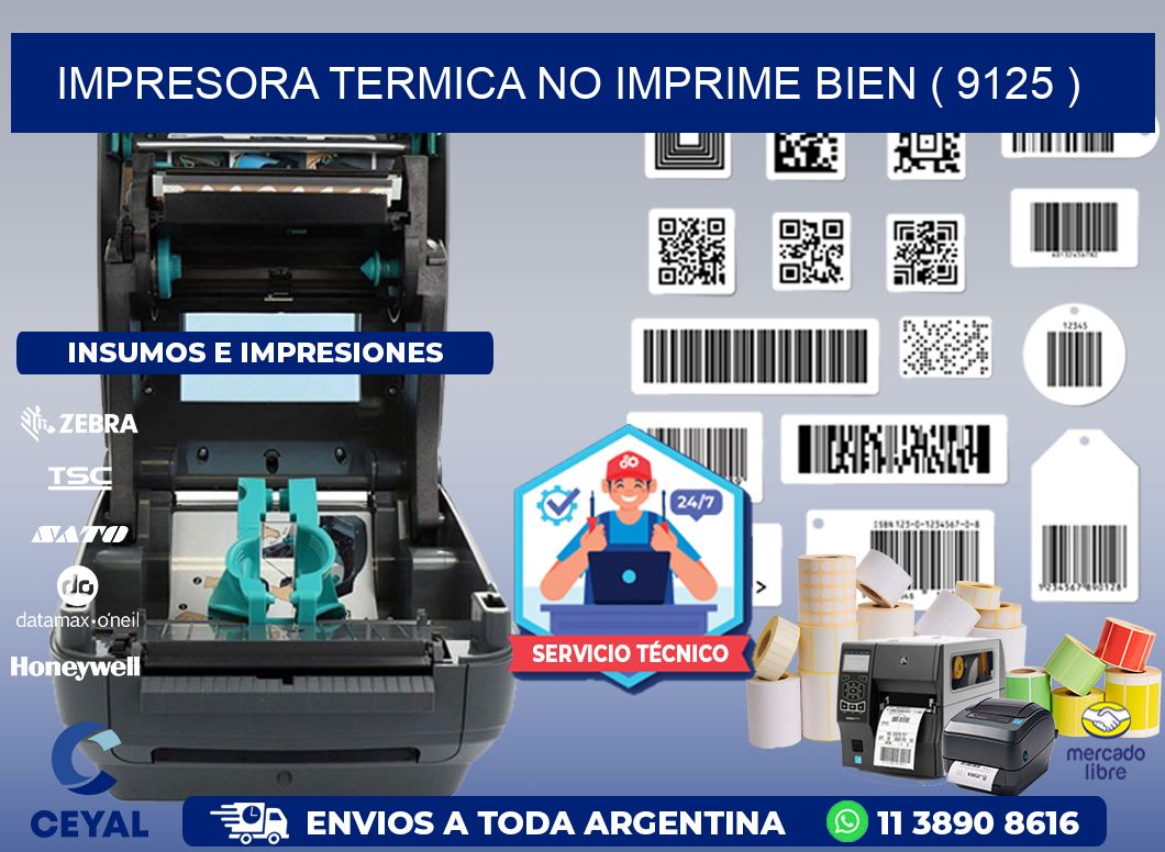 IMPRESORA TERMICA NO IMPRIME BIEN ( 9125 )