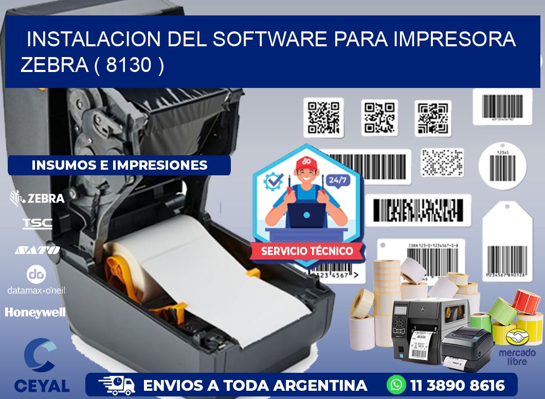 INSTALACION DEL SOFTWARE PARA IMPRESORA ZEBRA ( 8130 )