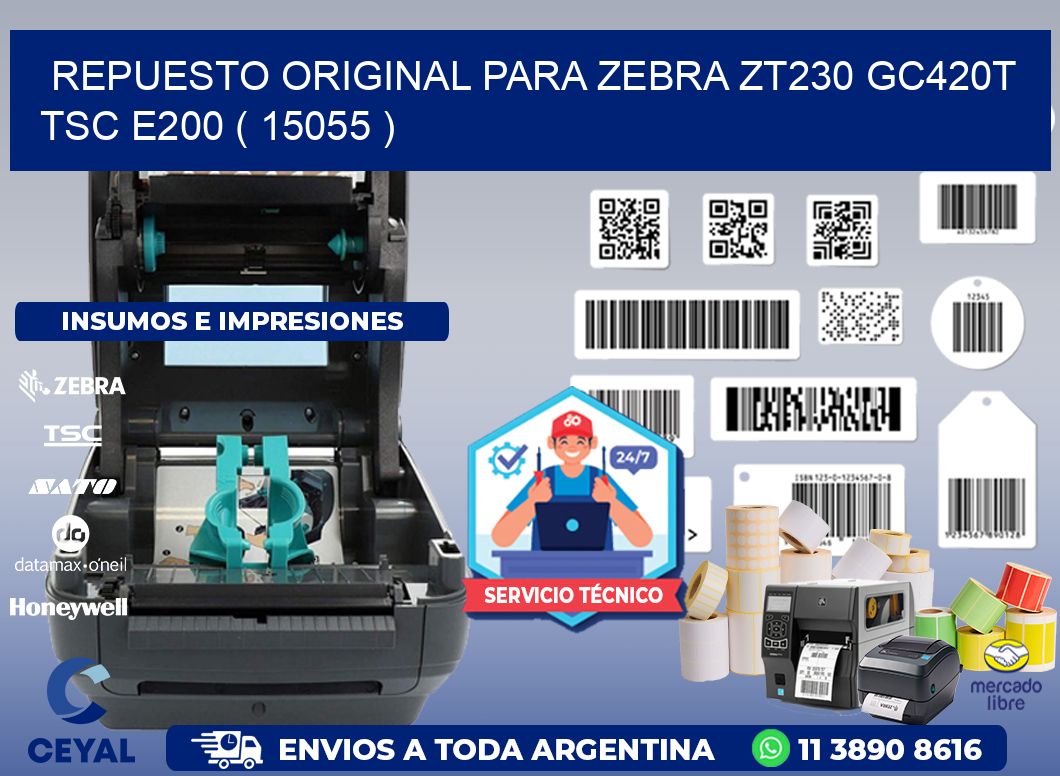 REPUESTO ORIGINAL PARA ZEBRA ZT230 GC420T TSC E200 ( 15055 )