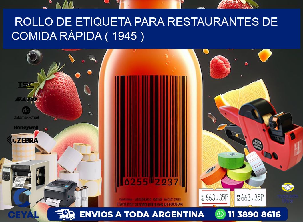 ROLLO DE ETIQUETA PARA RESTAURANTES DE COMIDA RÁPIDA ( 1945 )