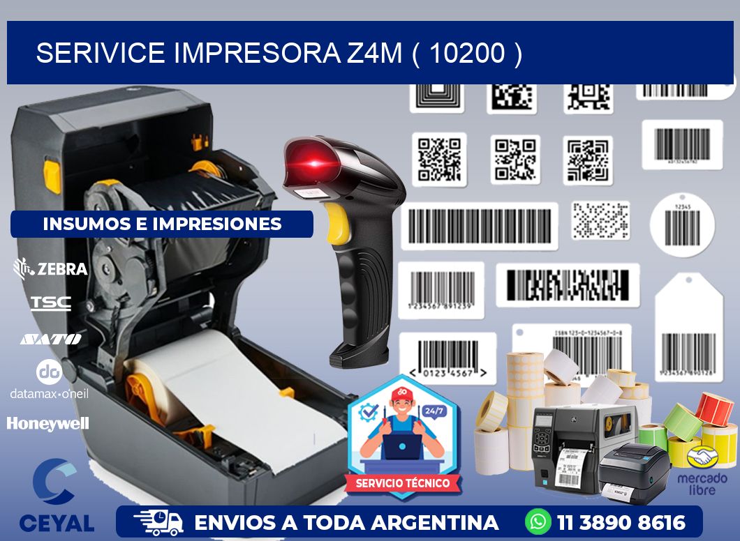 SERIVICE IMPRESORA Z4M ( 10200 )