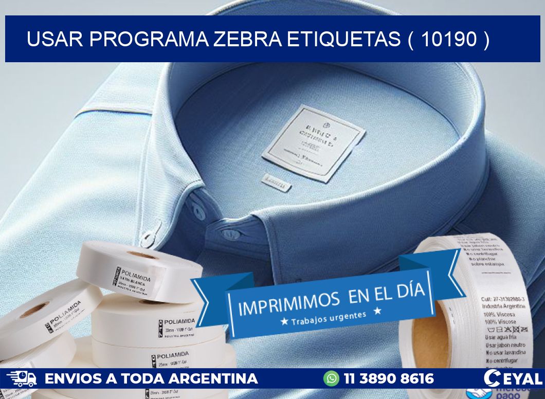 USAR PROGRAMA ZEBRA ETIQUETAS ( 10190 )