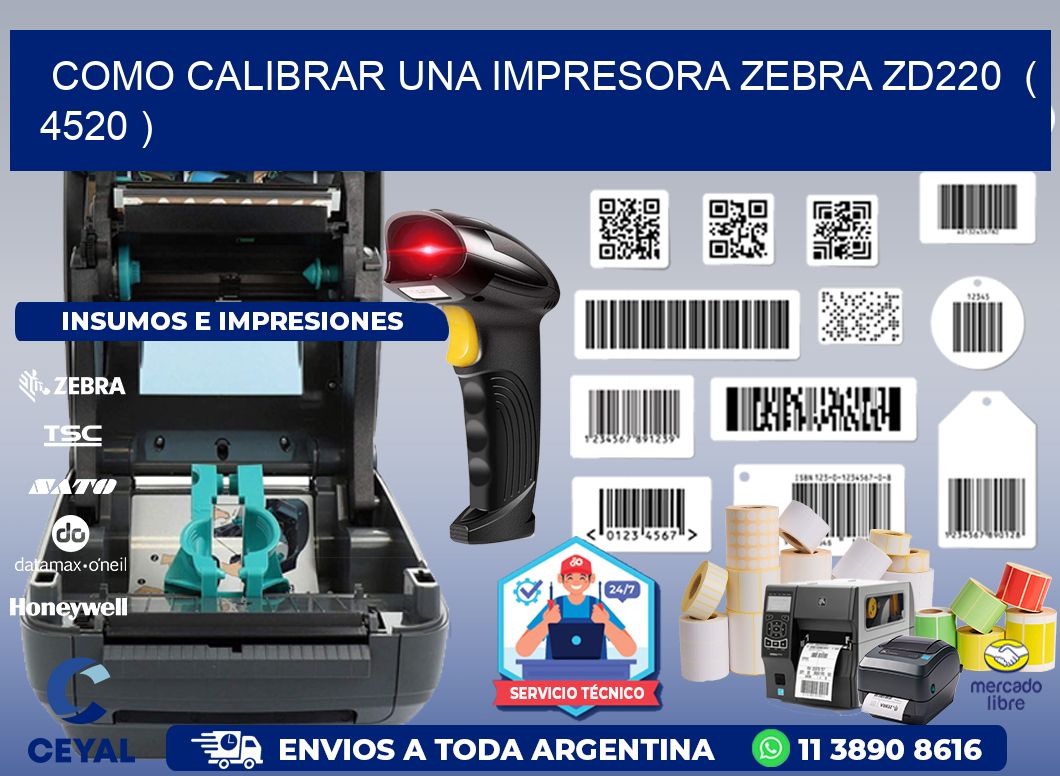 como calibrar una impresora zebra zd220  ( 4520 )