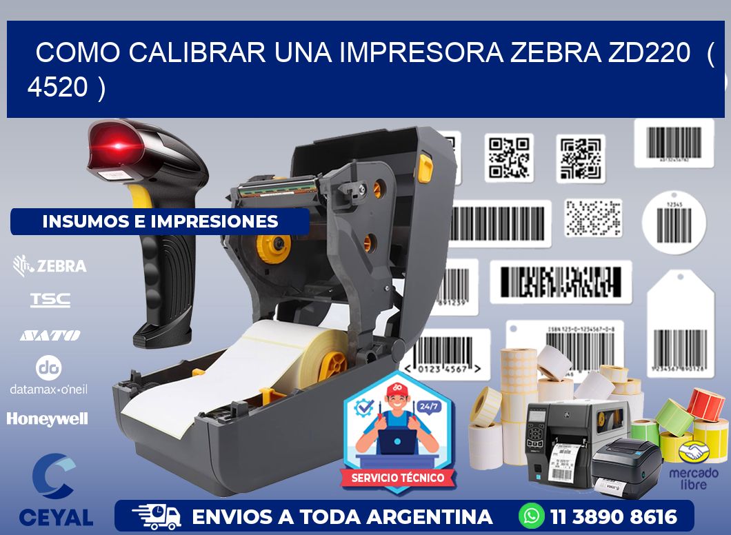como calibrar una impresora zebra zd220  ( 4520 )