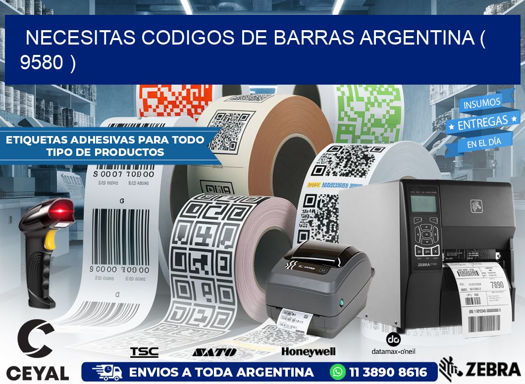 necesitas codigos de barras argentina ( 9580 )
