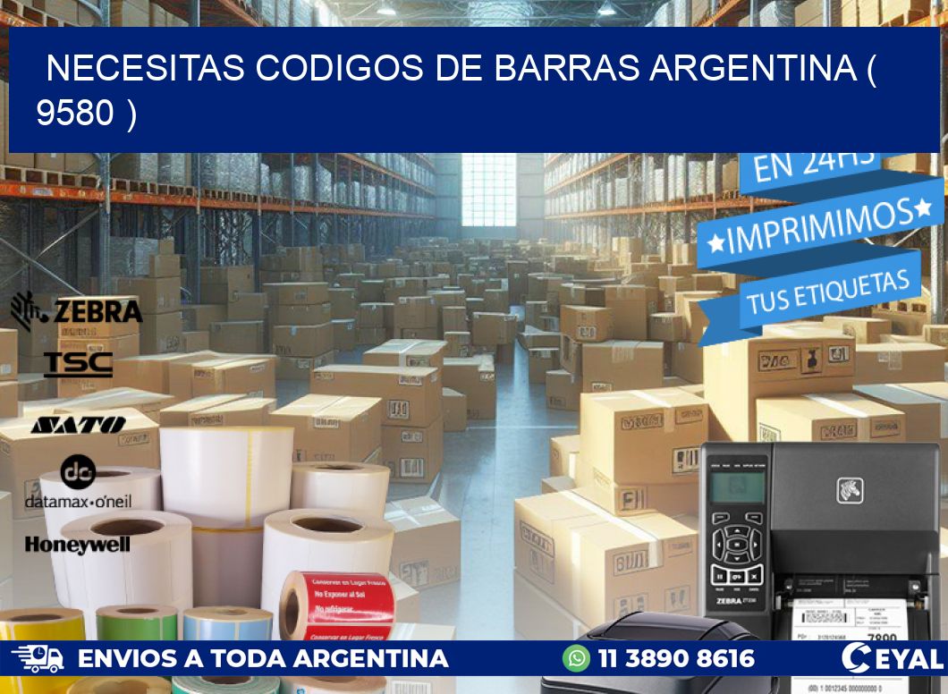 necesitas codigos de barras argentina ( 9580 )