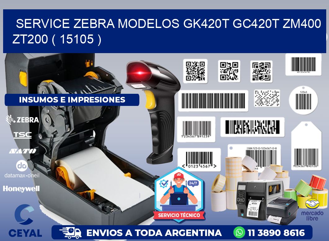 service zebra MODELOS GK420T GC420T ZM400 ZT200 ( 15105 )