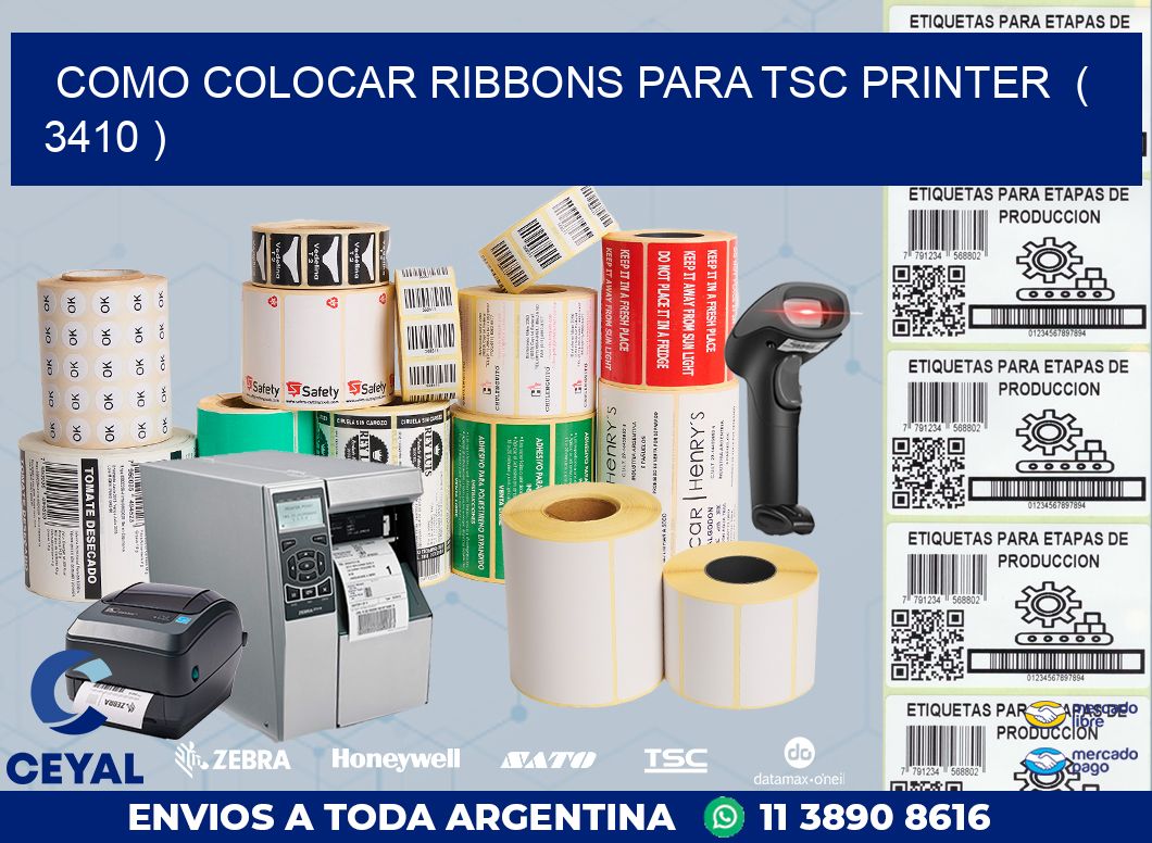 COMO COLOCAR RIBBONS PARA TSC PRINTER ( 3410 )