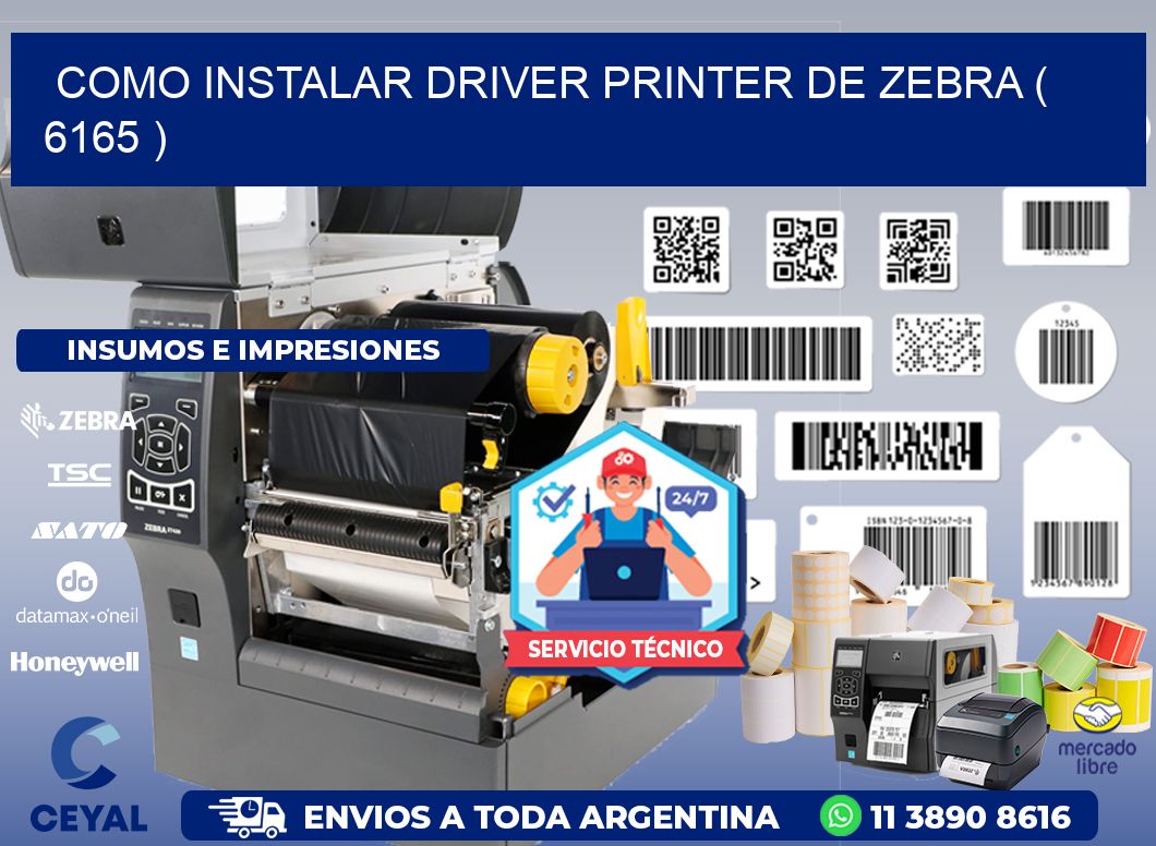 COMO INSTALAR DRIVER PRINTER DE ZEBRA ( 6165 )