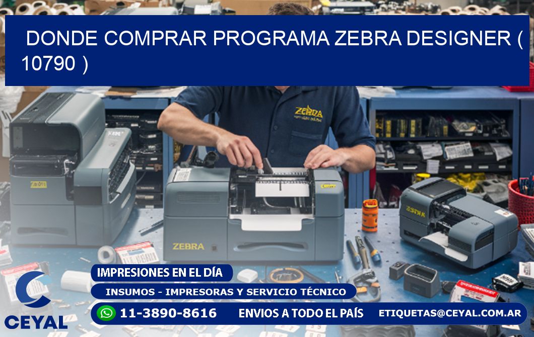 DONDE COMPRAR PROGRAMA ZEBRA DESIGNER ( 10790 )