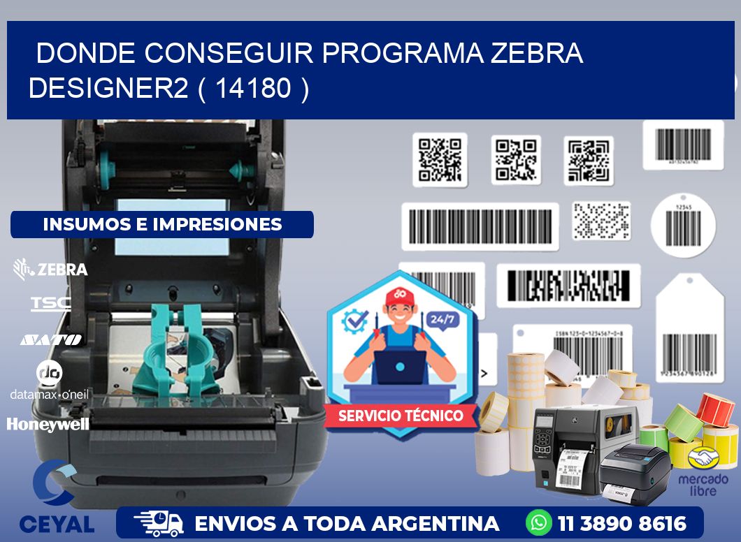 DONDE CONSEGUIR PROGRAMA ZEBRA DESIGNER2 ( 14180 )