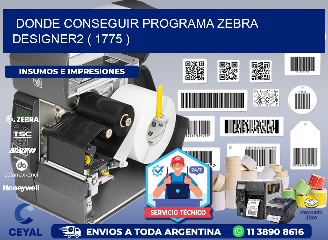 DONDE CONSEGUIR PROGRAMA ZEBRA DESIGNER2 ( 1775 )