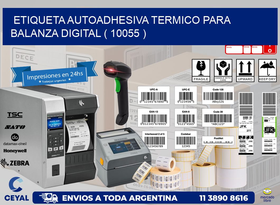 ETIQUETA AUTOADHESIVA TERMICO PARA BALANZA DIGITAL ( 10055 )
