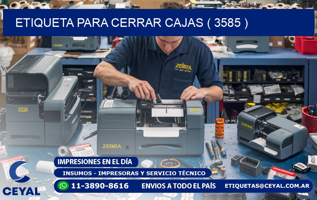 ETIQUETA PARA CERRAR CAJAS ( 3585 )
