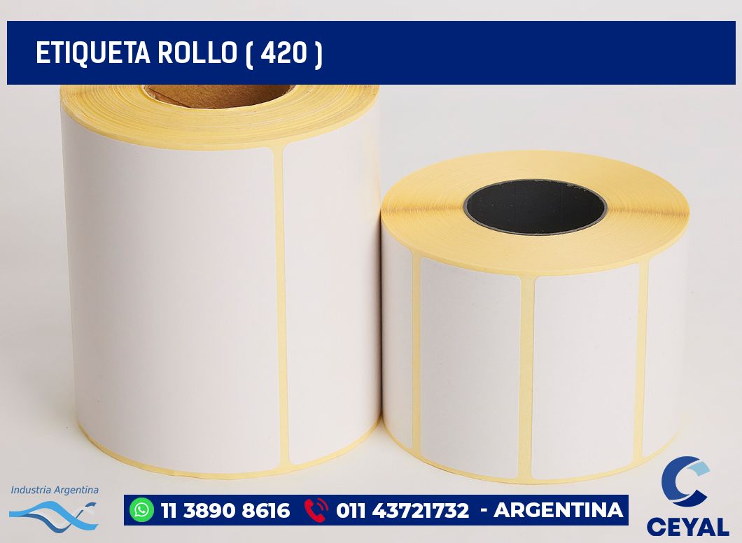 ETIQUETA ROLLO ( 420 )