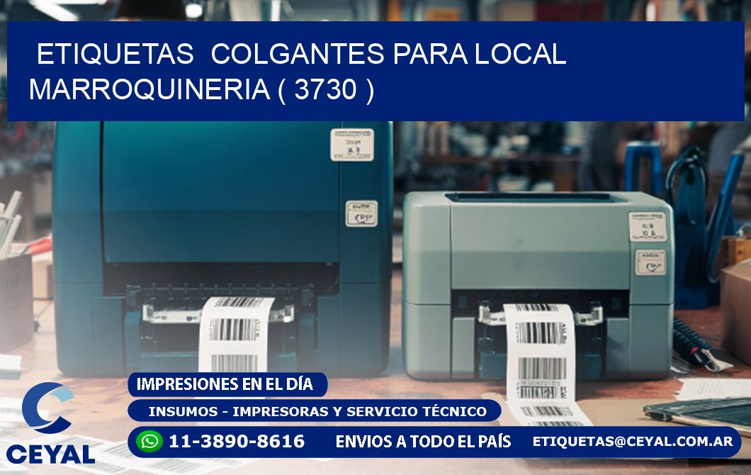 ETIQUETAS  COLGANTES PARA LOCAL MARROQUINERIA ( 3730 )