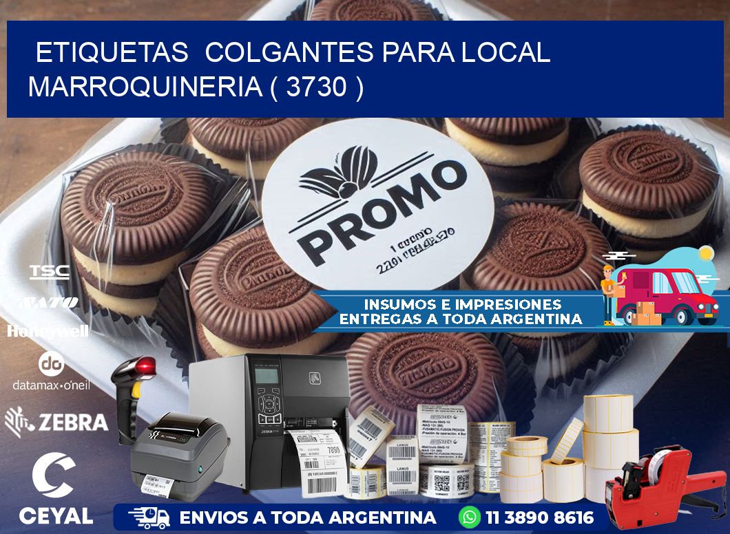 ETIQUETAS  COLGANTES PARA LOCAL MARROQUINERIA ( 3730 )