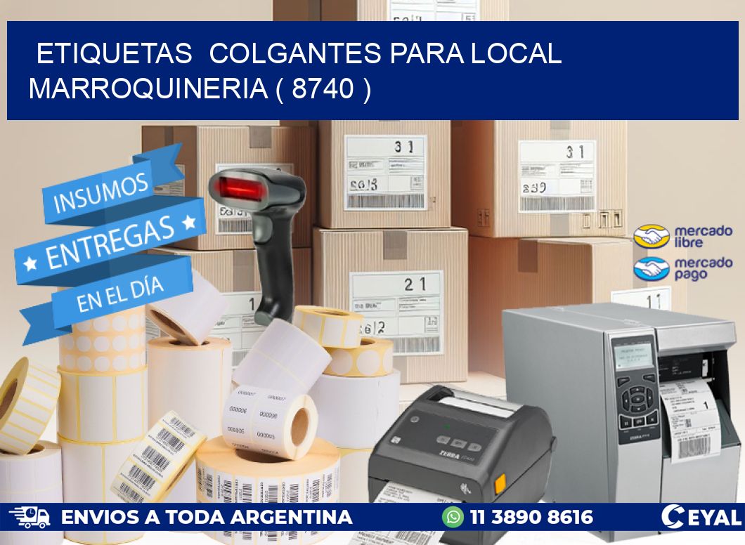 ETIQUETAS  COLGANTES PARA LOCAL MARROQUINERIA ( 8740 )