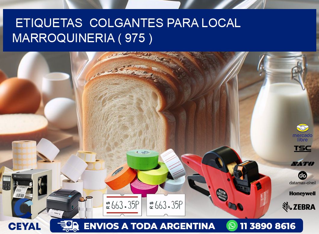 ETIQUETAS COLGANTES PARA LOCAL MARROQUINERIA ( 975 )