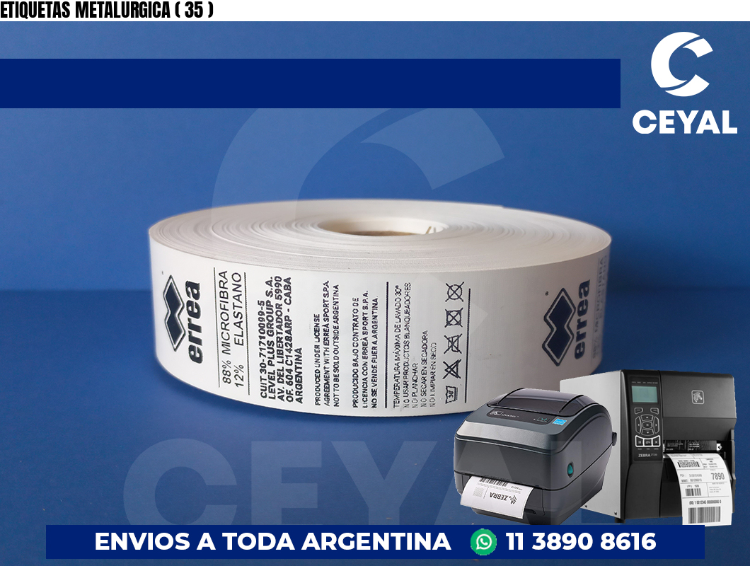 ETIQUETAS METALURGICA ( 35 )