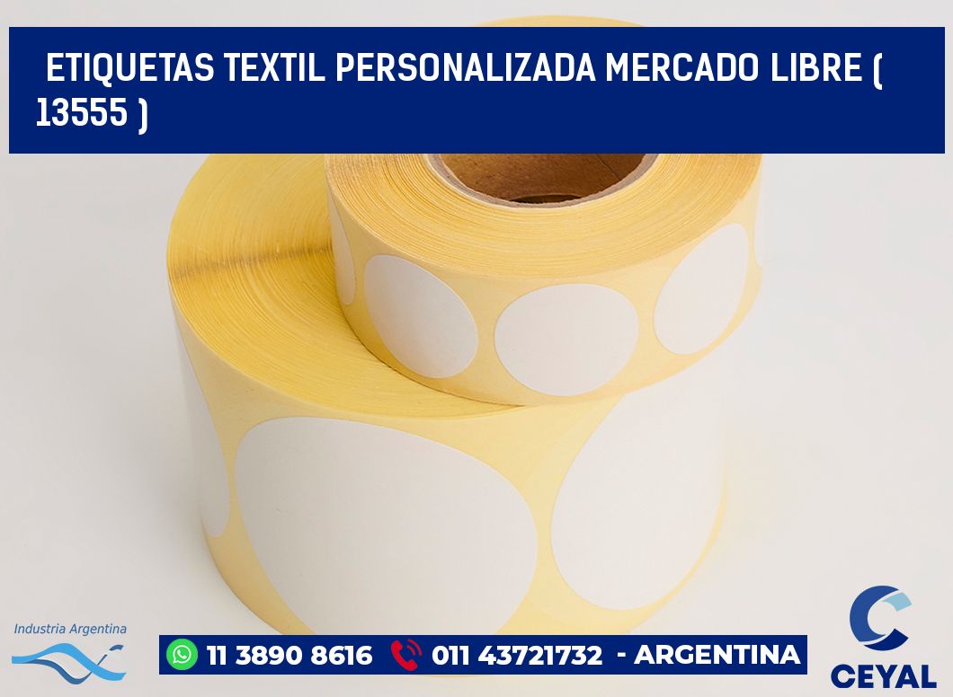 ETIQUETAS TEXTIL PERSONALIZADA MERCADO LIBRE ( 13555 )