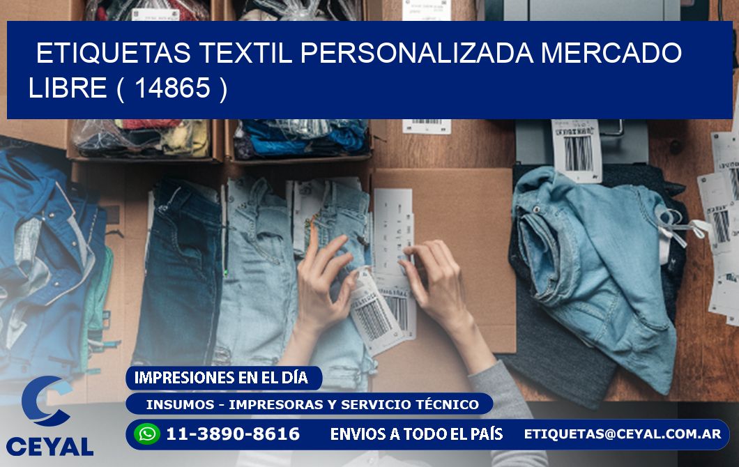 ETIQUETAS TEXTIL PERSONALIZADA MERCADO LIBRE ( 14865 )