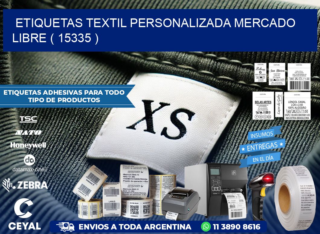 ETIQUETAS TEXTIL PERSONALIZADA MERCADO LIBRE ( 15335 )