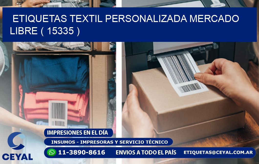 ETIQUETAS TEXTIL PERSONALIZADA MERCADO LIBRE ( 15335 )