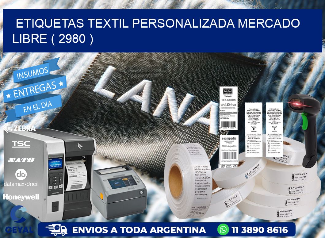 ETIQUETAS TEXTIL PERSONALIZADA MERCADO LIBRE ( 2980 )