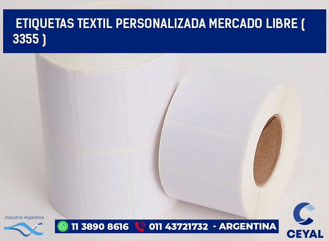 ETIQUETAS TEXTIL PERSONALIZADA MERCADO LIBRE ( 3355 )