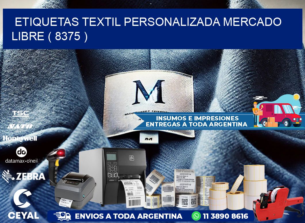 ETIQUETAS TEXTIL PERSONALIZADA MERCADO LIBRE ( 8375 )