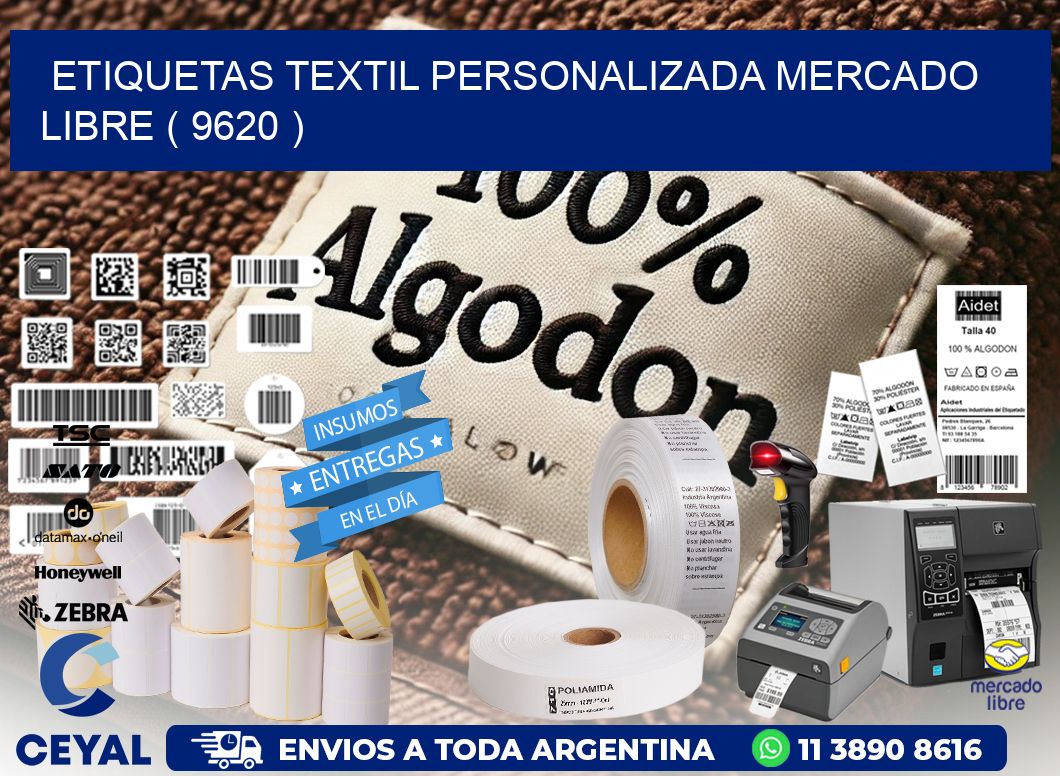 ETIQUETAS TEXTIL PERSONALIZADA MERCADO LIBRE ( 9620 )