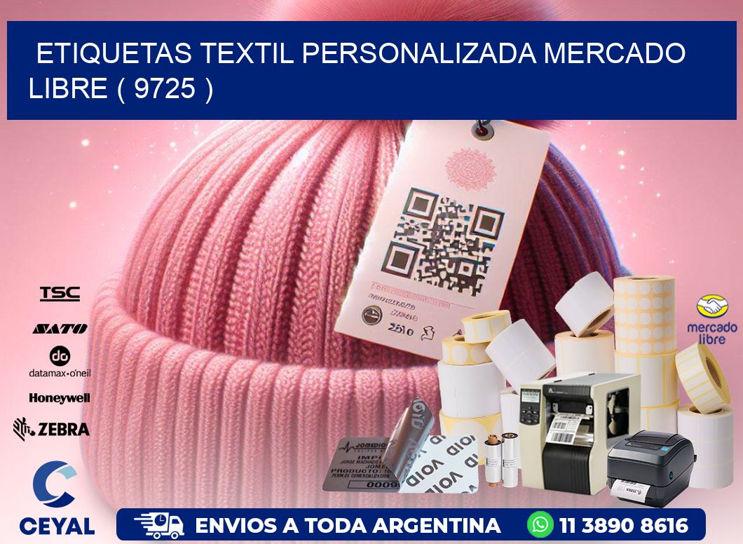 ETIQUETAS TEXTIL PERSONALIZADA MERCADO LIBRE ( 9725 )