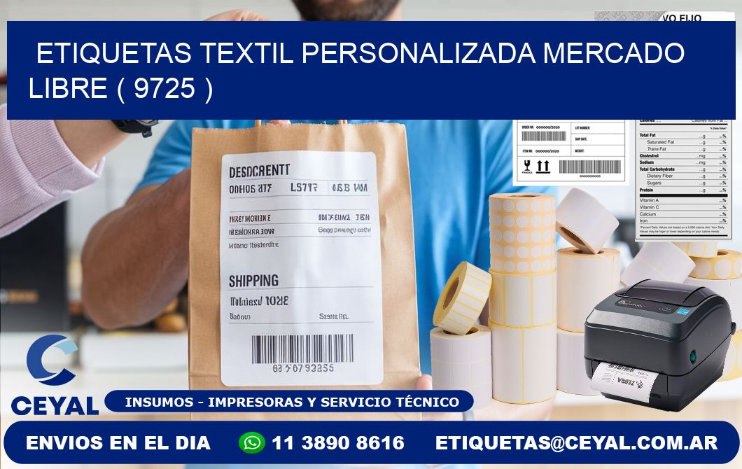 ETIQUETAS TEXTIL PERSONALIZADA MERCADO LIBRE ( 9725 )