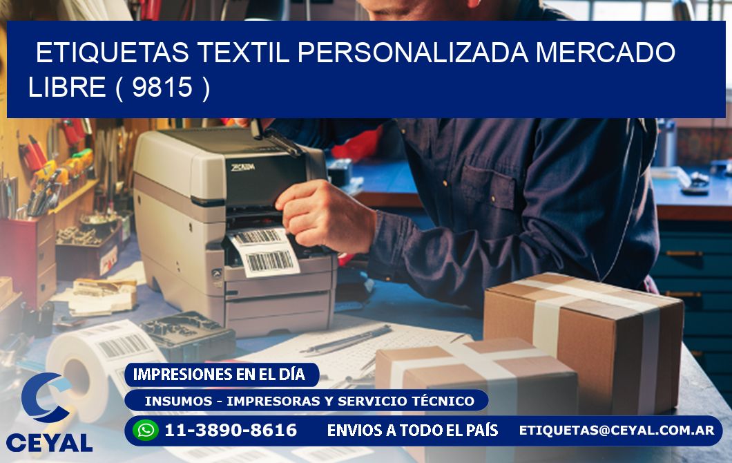 ETIQUETAS TEXTIL PERSONALIZADA MERCADO LIBRE ( 9815 )