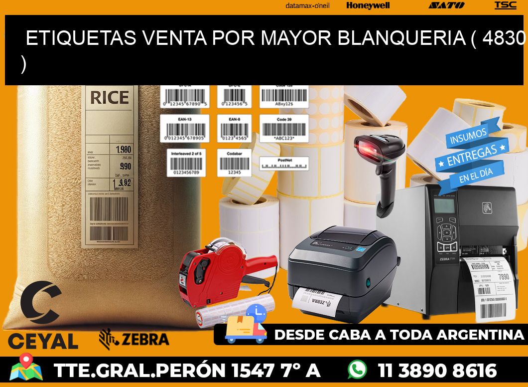 ETIQUETAS VENTA POR MAYOR BLANQUERIA ( 4830 )