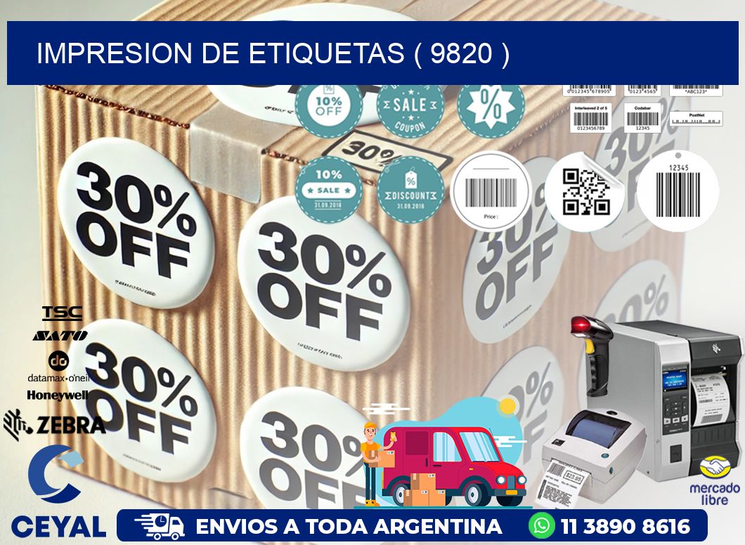 IMPRESION DE ETIQUETAS ( 9820 )